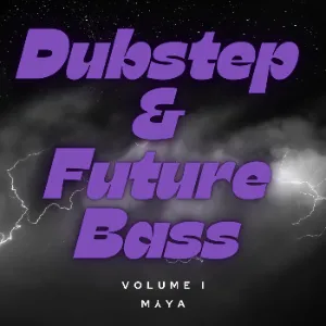 Dubstep & Future Bass Vol. I